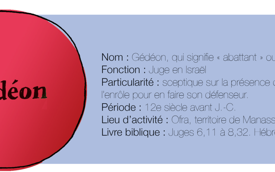 A dos de dromadaire : Gédéon