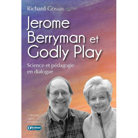 Jérôme Berryman et Godly Play